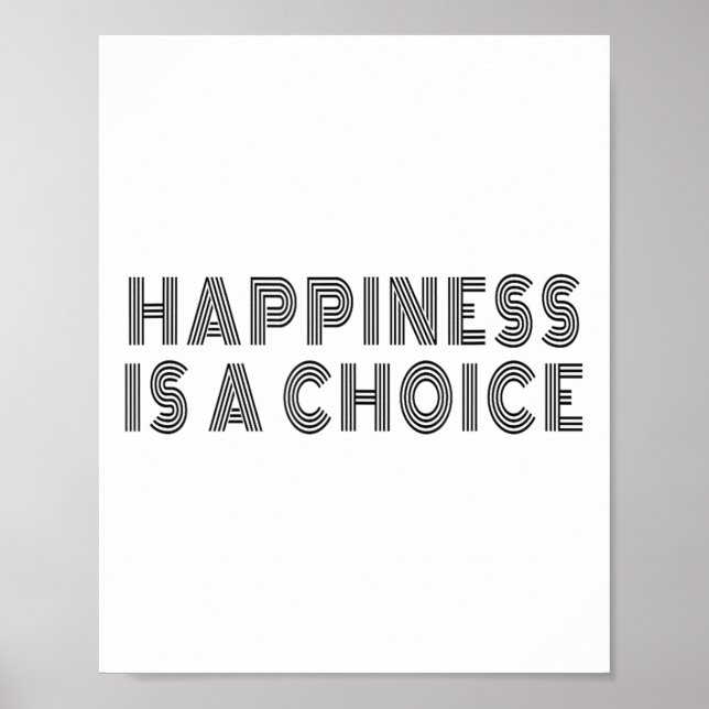 Poster Hapness Is A Choice Motivational Quote Insration S (Devant)