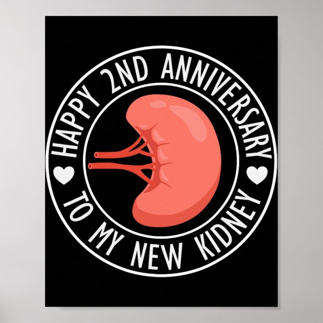 Poster Happy 2 Year Anniversary To My New Kidney Transpla (Devant)