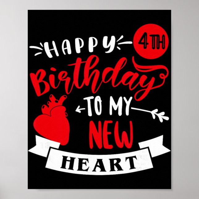 Poster Happy 4th Birthday To My New Heart, Transplant Ann (Devant)