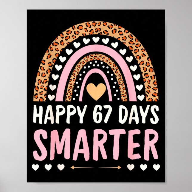 Poster Happy 67 Days Smarter 67th Day Of School Rainbow G (Devant)