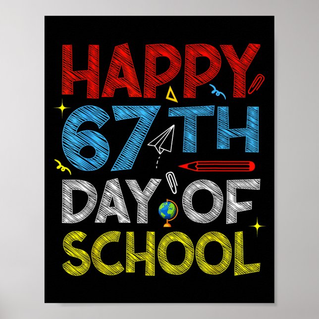 Poster Happy 67th Day Of School - Funny Students Teachers (Devant)