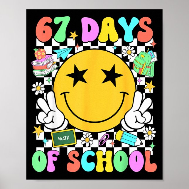 Poster Happy 67th Day Of School Vibes Smile Face 67 Days  (Devant)