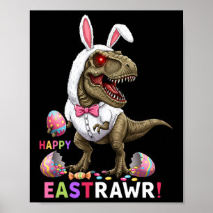 Poster Happy Eastrawr T Rex Dinosaur Lapin de Pâques Bonb