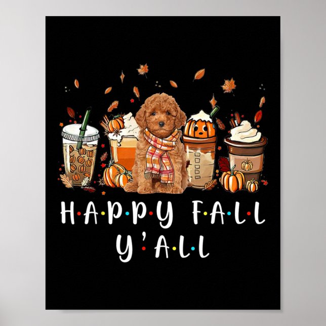 Poster Happy Fall Y'all Poodle Dog Café Citrouille Fall A (Devant)
