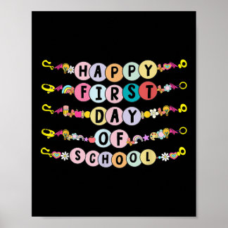 Poster Happy First Day Of School Friendship Bracelets Kid