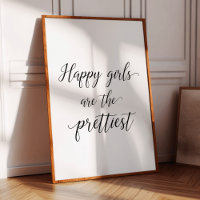 Happy girls are the prettiest