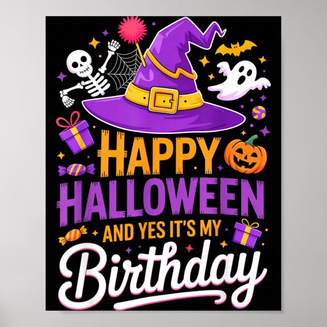 Poster Happy Halloween And Yes It’s My Birthday Witch Hat (Devant)