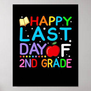 Poster Happy Last Day Of 2nd Grade Graduation