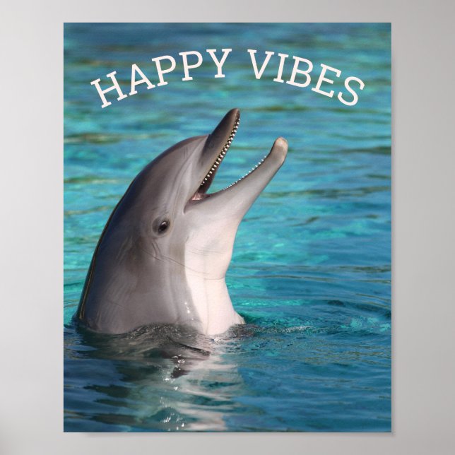 Poster Happy Vibes souriant dauphin ou ajouter votre phot (Devant)