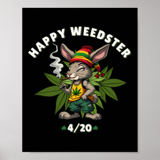 Poster Happy Weedster Stoned Bunny Joint Easter Day 