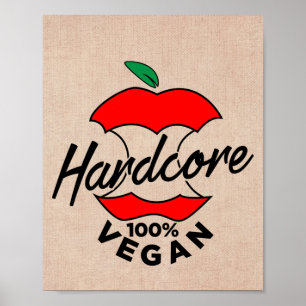 Poster Hard Core Vegan, Apple Core Vegan, hardcore Vegan