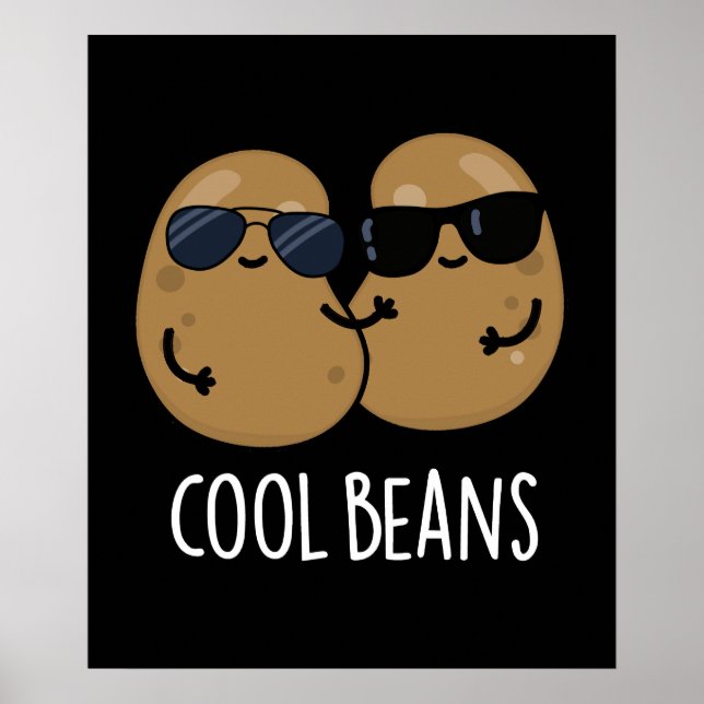 Poster Haricots cool Funny Veggie Legume Pun Dark BG (Devant)