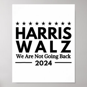 Poster Harris Tim Walz 2024 Nous Ne Reviendrons Pas