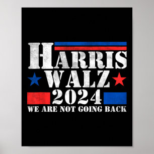 Poster Harris Walz Waltz 2024 Nous Ne Retournons Pas Le R