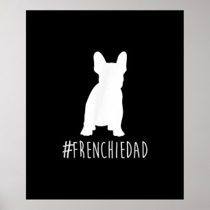 Poster hashtag frenchie dad   cadeau de papa bulldog