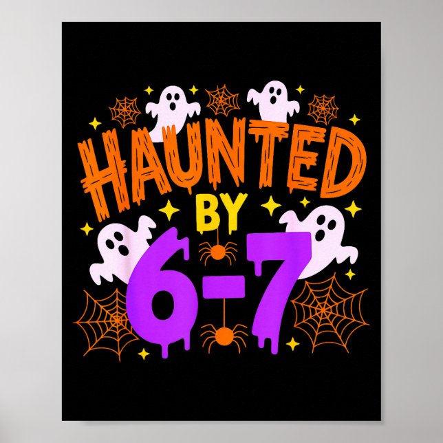 Poster Haunted By 67 Funny 67 Halloween Costume  (Devant)