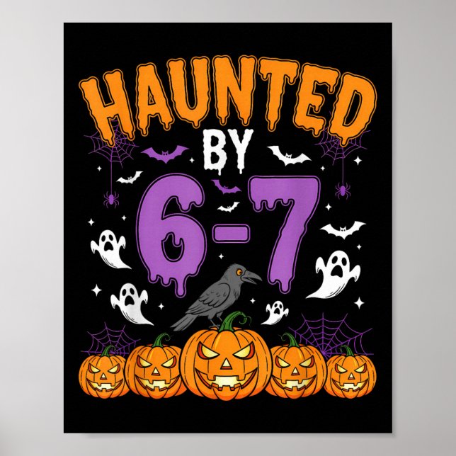 Poster Haunted By 67 Funny Halloween Novelty Costume Meme (Devant)