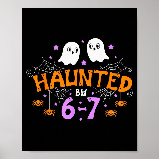Poster Haunted By 67 Funny Six Seven Meme Halloween Costu (Devant)