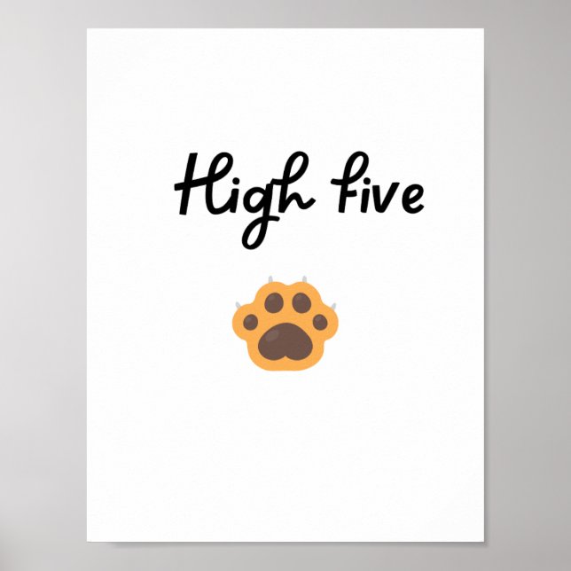 Poster HAUT CINQ Paw Wall art (Devant)