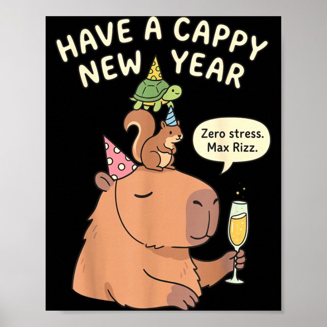 Poster Have A Cappy New Year 2026 Capybara Max Rizz Funny (Devant)