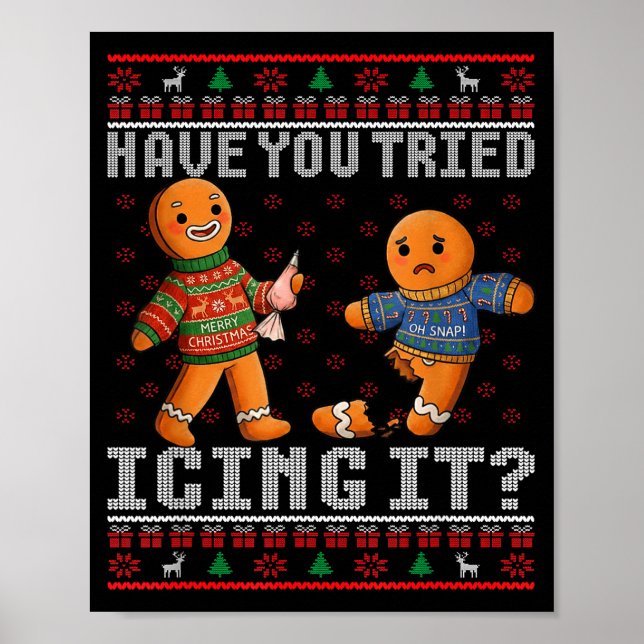 Poster Have You Tried Icing It Ugly Christmas Gingerbread (Devant)