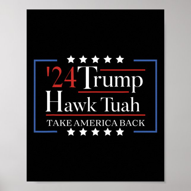 Poster Hawk Tuah Funny Reprendre l'Amérique (Devant)