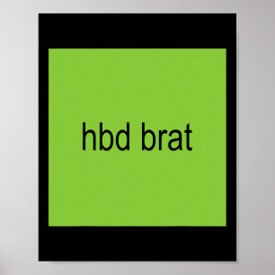 Poster Hbd Brat Anniversaire Vert Amusant Mème Gen Z Adul