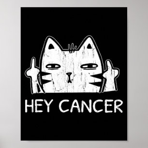Poster Hé Cancer F U Drôle Chat Doigt d'Honneur Cancer