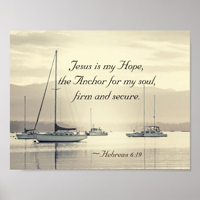 Poster Hébreux 6:19 Jésus Ancre pour mon âme, Voiliers (Devant)