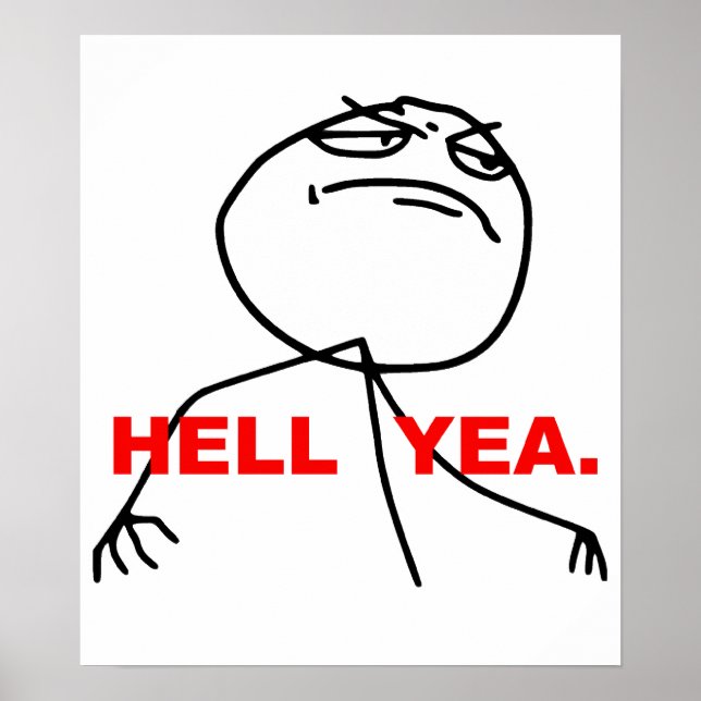 Poster Hell Yea Rage Face Mème (Devant)
