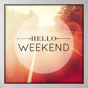 Poster Hello Weekend