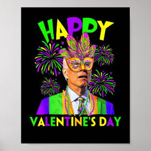 Poster Heureuse Sainte-Valentin Funny Joe Biden Mardi Gra