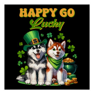 Poster Heureux au Hasard Toutou Husky Mignon St. Patrick