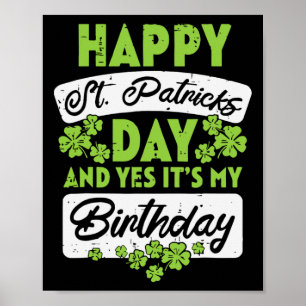 Poster Heureux Jour de la Saint Patrick Et Oui C'Est Mon 