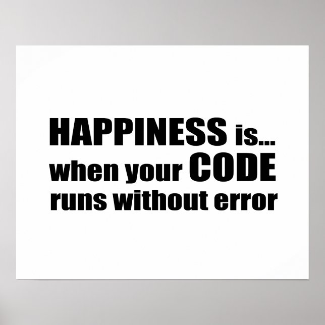 Poster Heureux lorsque votre code s'exécute sans erreur (Devant)