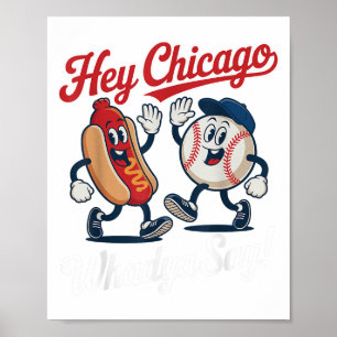 Poster Hey Chicago Whadya Dites Funny Baseball Hot Chien 