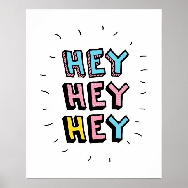 Poster Hey Hey Hey (Devant)