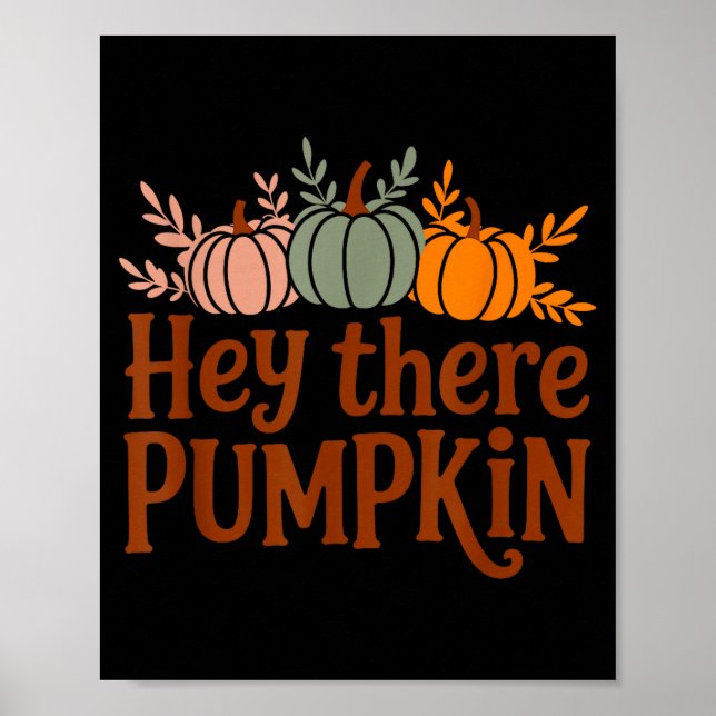 Poster Hey There Pumpkin,trendy Fall Autumn Halloween Ret (Devant)