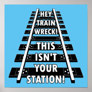 Poster Hey Train Wreck Ce n'est pas drôle ta gare