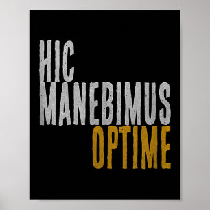 Poster Hic Manebimus Optime. Ici Bien Restez Excellent S