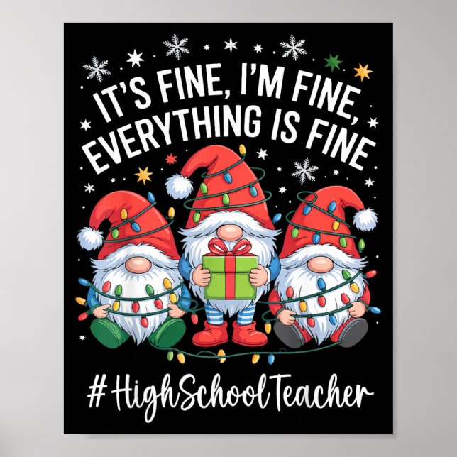 Poster High School Teacher Gnome Everything Is Fine Funny (Devant)