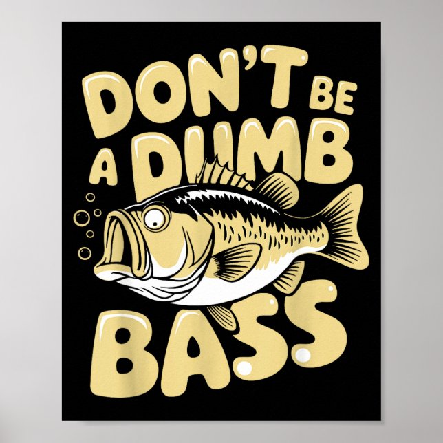Poster Hilarious Fisherman &amp; Angler Humor Apparel Uni (Devant)