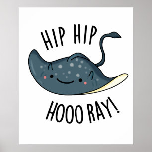 Poster Hip Hip Hoo-ray Drôle de Punition de Raie