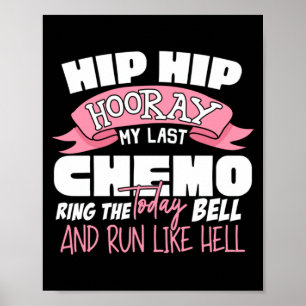 Poster Hip Hip Hourra Dernière célébration de chimiothéra