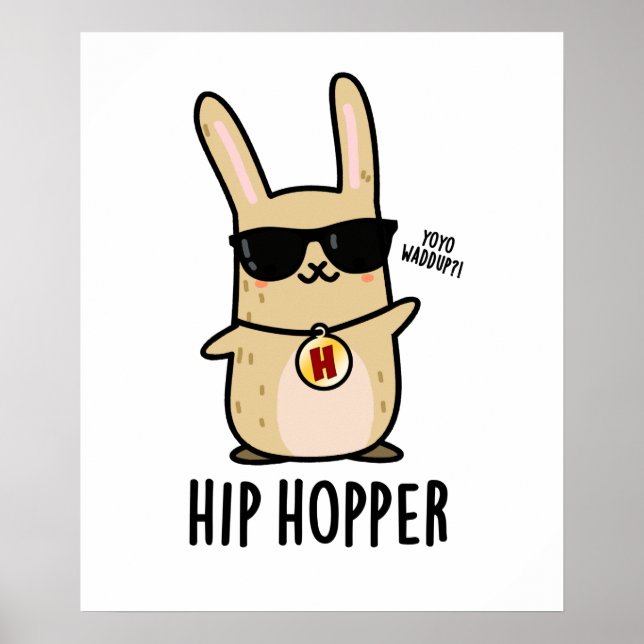 Poster Hip Hopper Funny Bunny Rabbit Pun (Devant)
