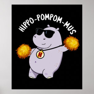 Poster Hippo-pompom-mus drôle Animal Hippo Pun Dark BG