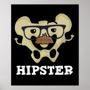 Poster Hipster Funny Hip Bone Anatomie Pun Dark BG