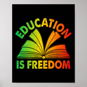 Poster Histoire Noire L'éducation est liberté Livres Noir