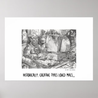 Poster Historiquement, les types créatifs aimaient les Ma