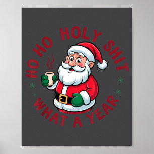 Poster Ho Ho Ho Sainte Quelle Année Drôle Santa Noël Pa